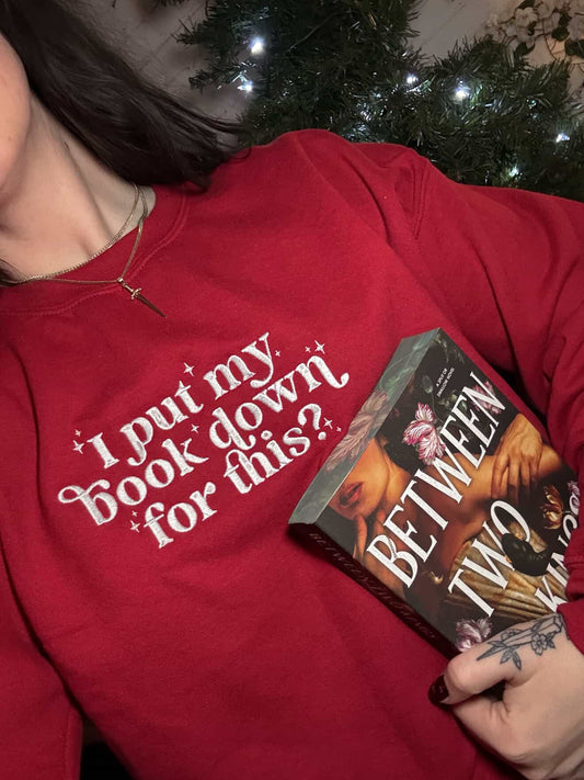 I Put My Book Down For This?