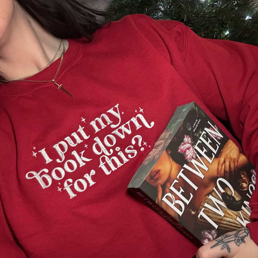 I Put My Book Down For This?