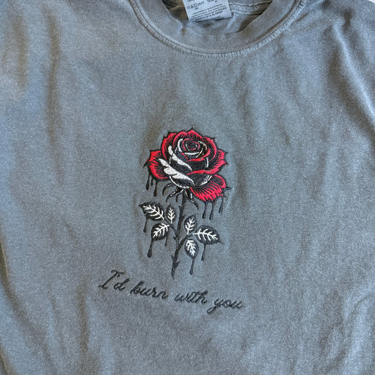 I'd burn with you tee