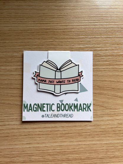 mama wants to read Magnetic Bookmark
