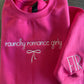 Raunchy Romance Girly